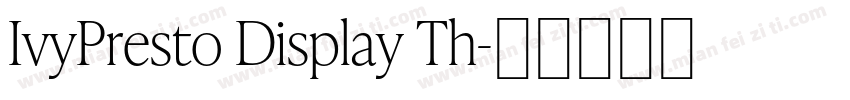 IvyPresto Display Th字体转换